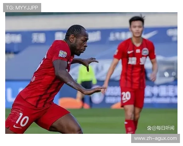 鲁能外援状态火热助球队登顶中超积分榜